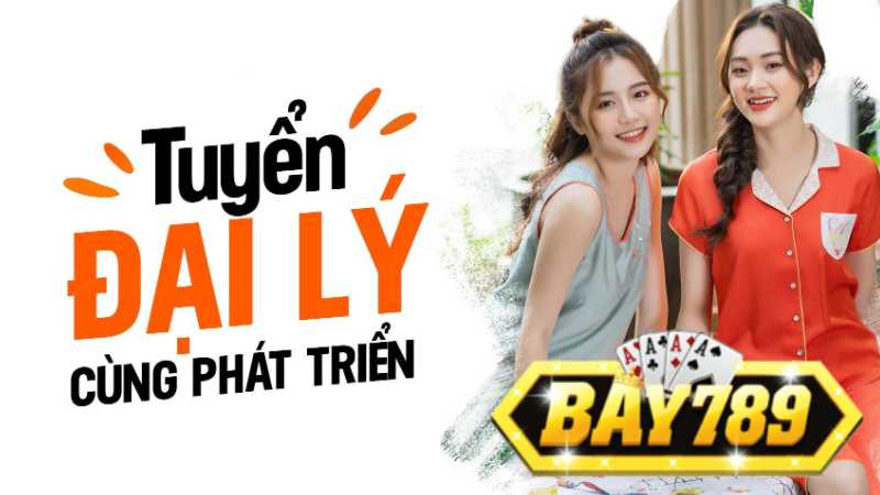 Nhà Cái Bay789 Tuyển Đại Lý Cùng Phát Triển.jpg