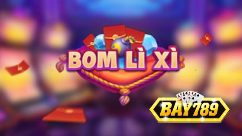 Bay789 Khám Phá Game Đặt Bom Gom Lì Xì Tết