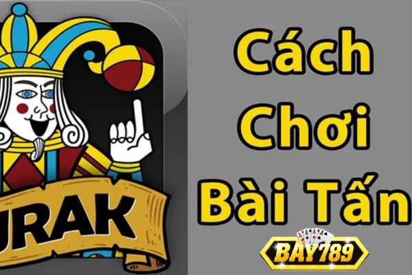 Bay789 Khám Phá Game Bài Tấn Hấp Dẫn Nhất 2024